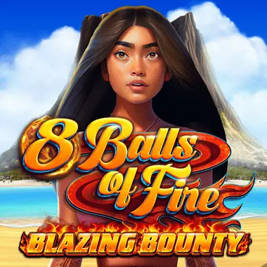 8 Balls of Fire – Blazing Bounty
